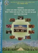 Hội Nghị Đánh Giá Hiện Trạng Và Bàn Giải Pháp Phát Triển Sản Xuất, Tiêu Thụ Cây Ăn Quả Các Tỉnh Phía Nam