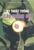 Kỹ Thuật Trồng Cây Măng Cụt