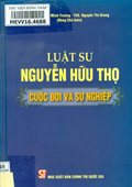 Luật sư Nguyễn Hữu Thọ cuộc đời và sự nghiệp