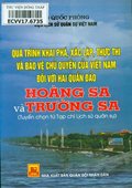 Quá trình khai phá, xác lập, thực thi và bảo vệ chủ quyền của Việt Nam đối với hai quần đảo Hoàng Sa và Trường Sa: Tuyển chọn từ Tạp chí Lịch sử quân sự