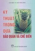 Kỹ Thuật Trồng Dứa Bảo Quản Và Chế Biến