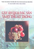 Cây Ăn Quả Đặc Sản Và Kỹ Thuật Trồng 